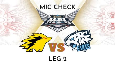 Mic Check Evos Vs Onic Leg Landak Bungkam Macan Mpl Id S Youtube