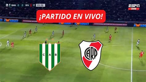 Banfield Vs River Plate En Vivo 🔴 Fecha 6 Copa De La Liga Youtube