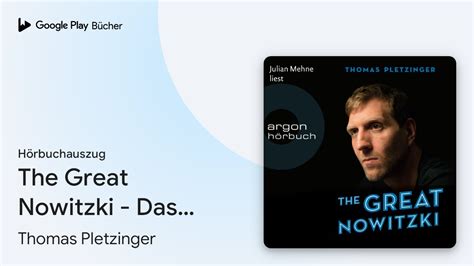 The Great Nowitzki Das außergewöhnliche Leben von Thomas