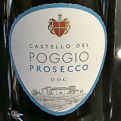 Millennial Drinkers — NV Castello del Poggio Prosecco DOC