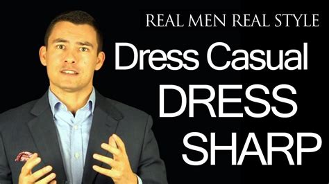 Mens Style Tips How To Dress Casually And Still Look Sharp 4