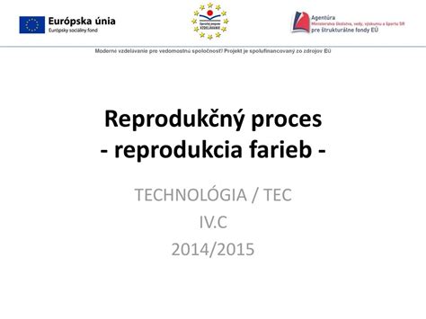 Reproduk N Proces Reprodukcia Farieb Ppt St Hnout