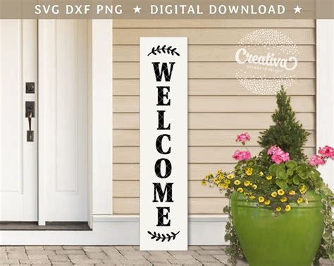 Welcome Porch Sign Svg Dxf Png Tall Vertical Rustic Farmhouse Etsy