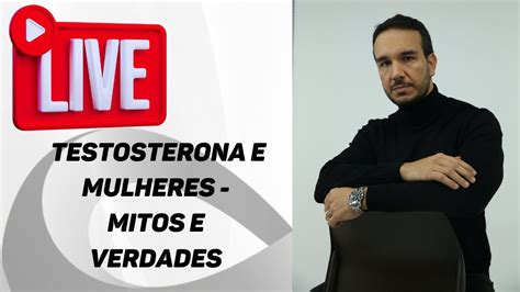 Testosterona E Mulheres Mitos E Verdades Youtube