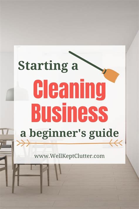 How To Start A House Cleaning Business Wellkeptclutter Cleaning