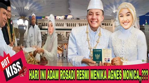 Hari Ini Adam Rosadi Resmi Menikahi Agnes Monica Setelah Resmi