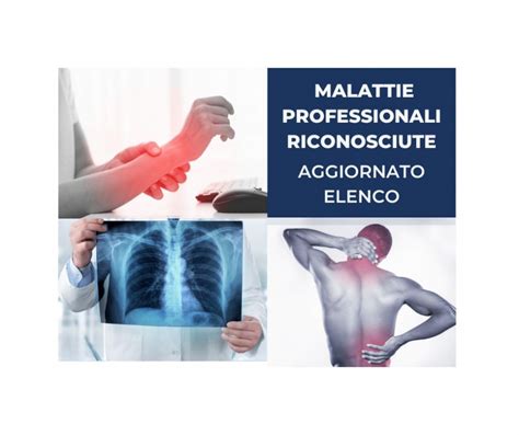 Aggiornato L Elenco Delle Malattie Professionali Riconosciute