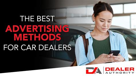 Best Advertising For Car Dealerships In Dealer Authority