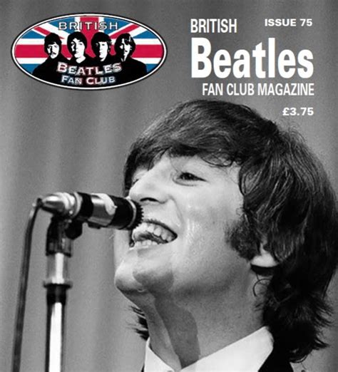 British Beatles Fan Club Issue 75 Is In The Post To Our Subscribers