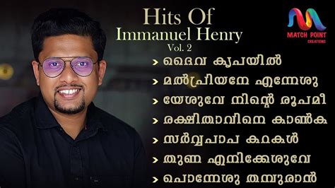 Malayalam Christian Devotional Songs | Immanuel Henry Hits Vol. 2 ...