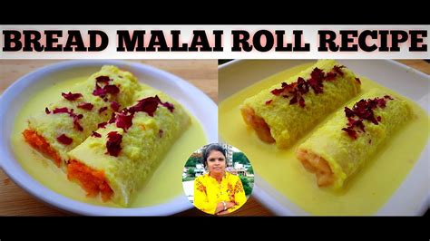 Bread Malai Roll Recipe 2 Types Youtube