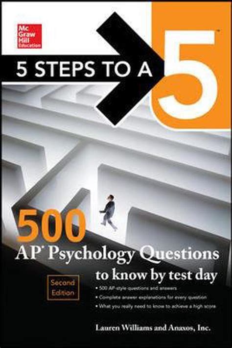 Mcgraw Hill S 5 Steps To A 5 500 Ap Psychology Questions To Know By