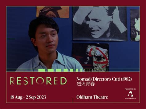 Restored Nomad 烈火青春 1982 Director s Cut Asian Film Archive