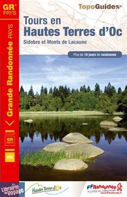 Topo guide FFRandonnée Réf 811 Tours en Hautes Terres d Oc