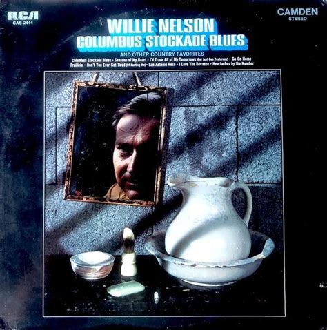 Columbus Stockade Blues Lbum De Willie Nelson Letras Mus Br