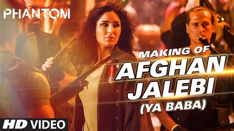 Making Of Afghan Jalebi Ya Baba Video Song Phantom Saif Ali