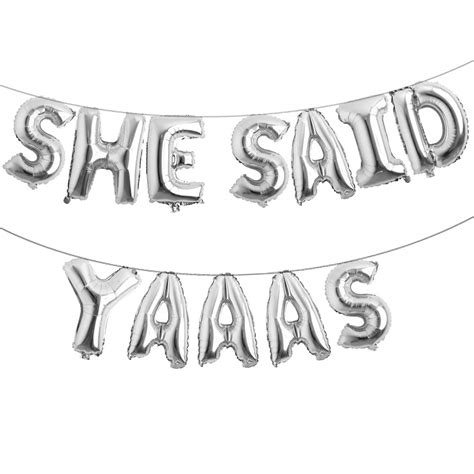 Buy Inch She Said Yaaas Balloons Foil Letters Balloon Banner