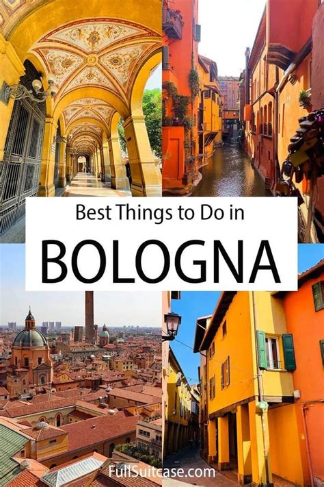 Top Places To See Best Things To Do In Bologna Italy Map Tips