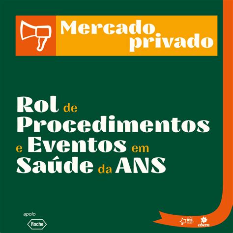 Rol De Procedimentos E Eventos Em Sa De Da Ans Abem Associa O