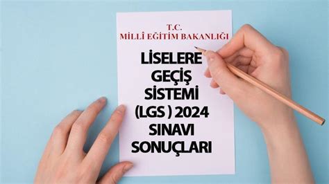 LGS SONUÇ SORGULAMA MEB EKRANI sonuc meb gov tr 2024 LGS sonuçları