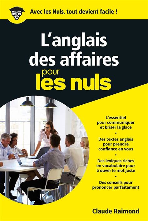 L Anglais Des Affaires Pour Les Nuls Eme D Ebook Raimond Claude