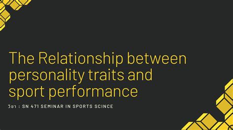 The Relationship Between Personality Traits And Sport Performance