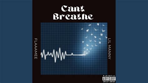 Can T Breathe Feat Lil Manny Youtube