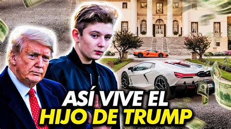 Descubre El Lujoso Estilo De Vida De Barron Trump Youtube