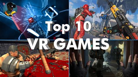 My Top 10 VR Games EVER 2021 PCVR Oculus YouTube