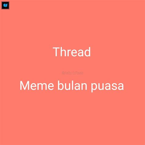 Askrlfess On Twitter Askrl Ayo Keluarkan Meme Meme Bulan Puasa Yg