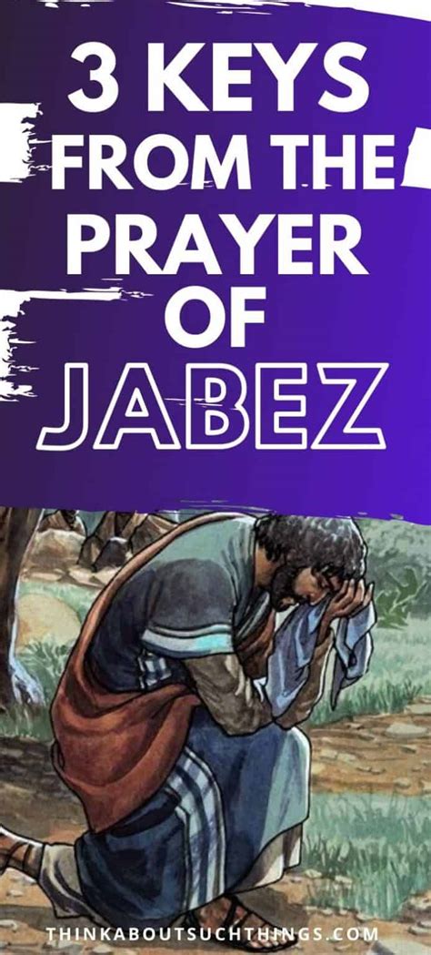 The Prayer Of Jabez: 3 Powerful Lessons | Think About Such Things