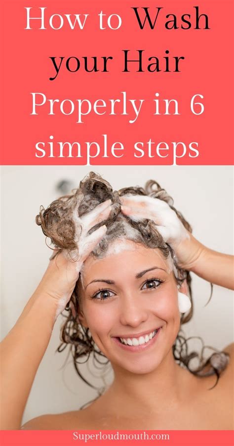 How To Wash Your Hair Properly The Right Way In 6 Simple Steps