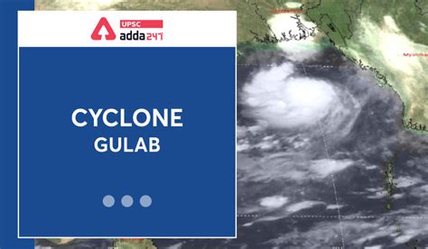 Cyclone Gulab Key Features And Naming Of Cyclones