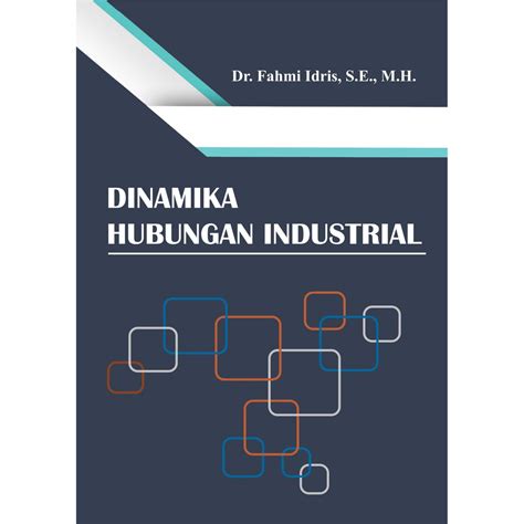 Jual Deepublish Buku Dinamika Hubungan Industrial Shopee Indonesia