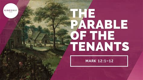 The Parable Of The Tenants Mark Youtube