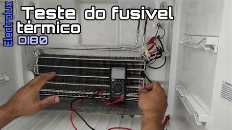 Como testar o fusível térmico refrigerador Electrolux DI80X YouTube