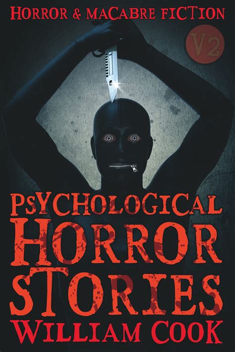 Psychological Horror Stories Horror And Macabre Fiction V2 By William