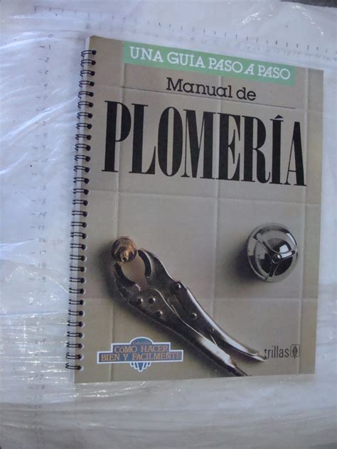 Libro Plomeria Una Guia Paso A Paso Trillas Pagin