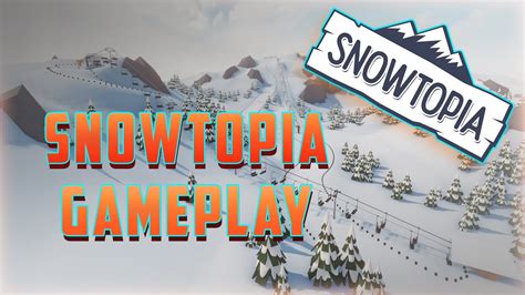 Snowtopia Early Access E A Ski Resort In Winter Wonderland Youtube