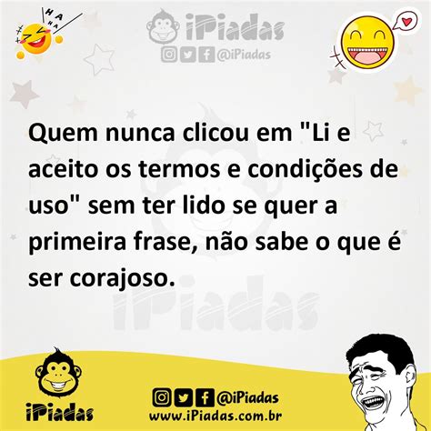 Quem nunca clicou em Li e aceito os termos e condições de uso sem ter