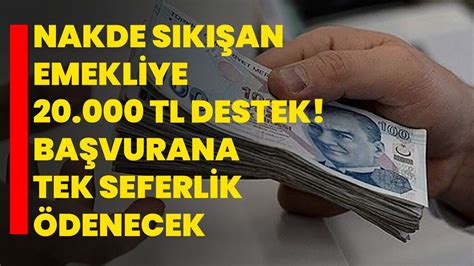 Nakde S K An Emekliye Tl Destek Ba Vurana Tek Seferlik