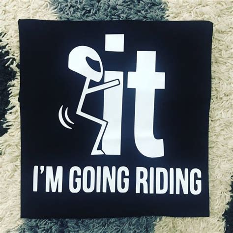 Fuck It I M Going Riding Men S Shirts ATV Shirt Etsy