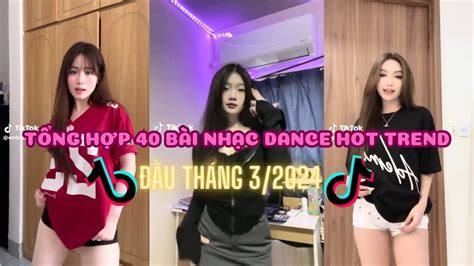 NHẠC TREND TIK TOK Tổng Hợp Bài Nhạc Dance Hot Trend Đang Viral Trên Tik Tok YouTube