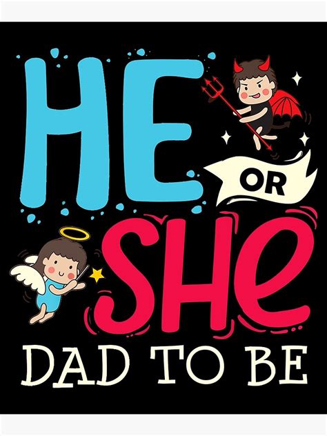 Gender Reveal What Will It Bee He Or She Dad Poster By Annajolie Redbubble