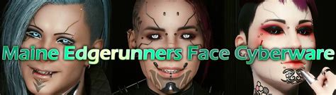 Maine Edgerunners Face Cyberware At Cyberpunk Nexus Mods And