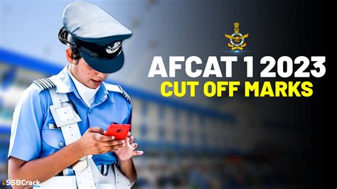 AFCAT 1 2023 Cut Off Marks Official