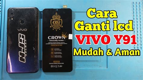 Cara Ganti Lcd Vivo Y Mudah Aman Youtube