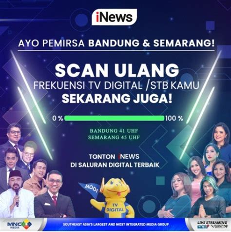 Ayo Warga Bandung Dan Semarang Tonton Inews Di Kanal Uhf Dan Uhf