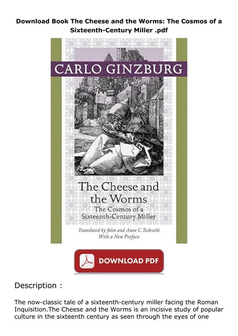The Cheese And The Worms The Cosmos Of A Sixteenth Century Miller
