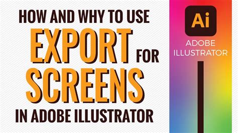 How And Why To Use Export For Screens In Adobe Illustrator Youtube